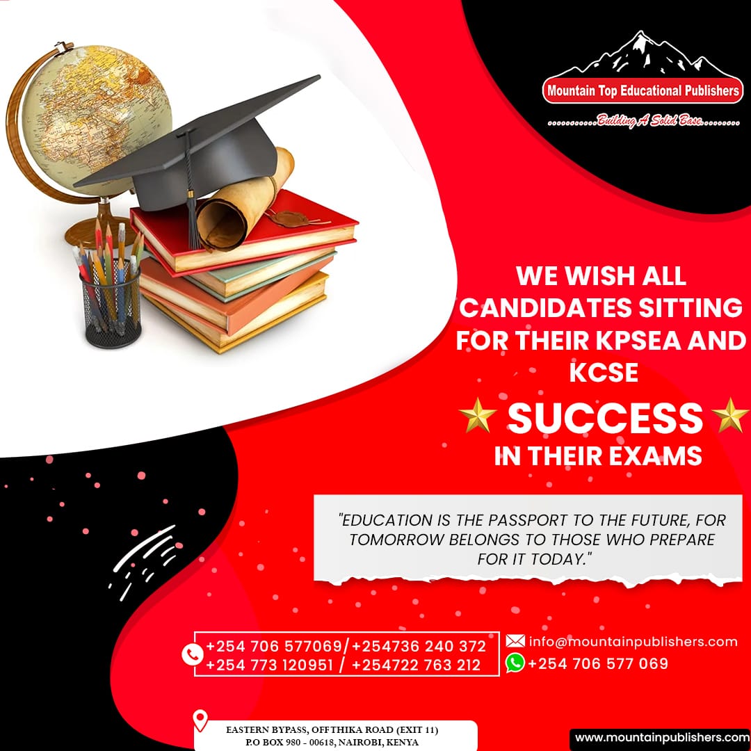 We take this opportunity to wish the 2024 candidates for the Kenya Primary School Education Assessment [KPSEA] and Kenya Certificate of Secondary Education [KCSE] the Best in their Exams.
We hope that your hard work and dedication will pay off in the most amazing way possible.