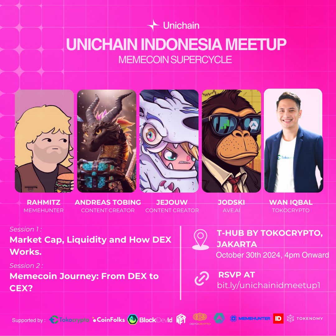 GM Fams!

Pertama kalinya, yuk ikut Unichain Indonesia Meetup! Dari cara kerja DEX, memahami MC &amp; Liquidity, sampai trend terkini dari memecoin, akan kita bahas di event kali ini!

 📅 Wed, 30 Oct 2024
📷 T-Hub Jakarta
🔗bit.ly/unichainidmeet…  

Yuk datang dan networking