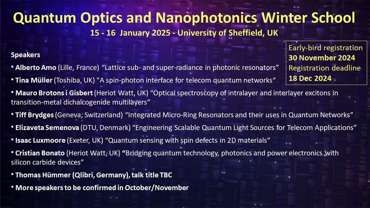 3rd Quantum Optics and Nanophotonics Winter School
15 - 16 January 2025 - University of Sheffield, UK

See the latest speaker list below and on our website sites.google.com/sheffield.ac.u…