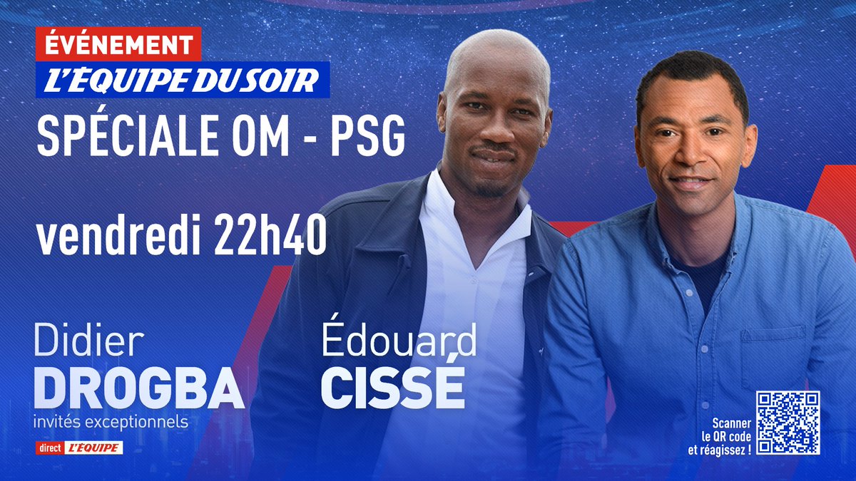 ÉVÈNEMENT ! 🚨

Soirée spéciale Clasico vendredi dans l'#EDS ! 🤩

Didier Drogba et Edouard Cissé seront en plateau pour évoquer la rivalité entre l'OM et le PSG ⚡️⚽️