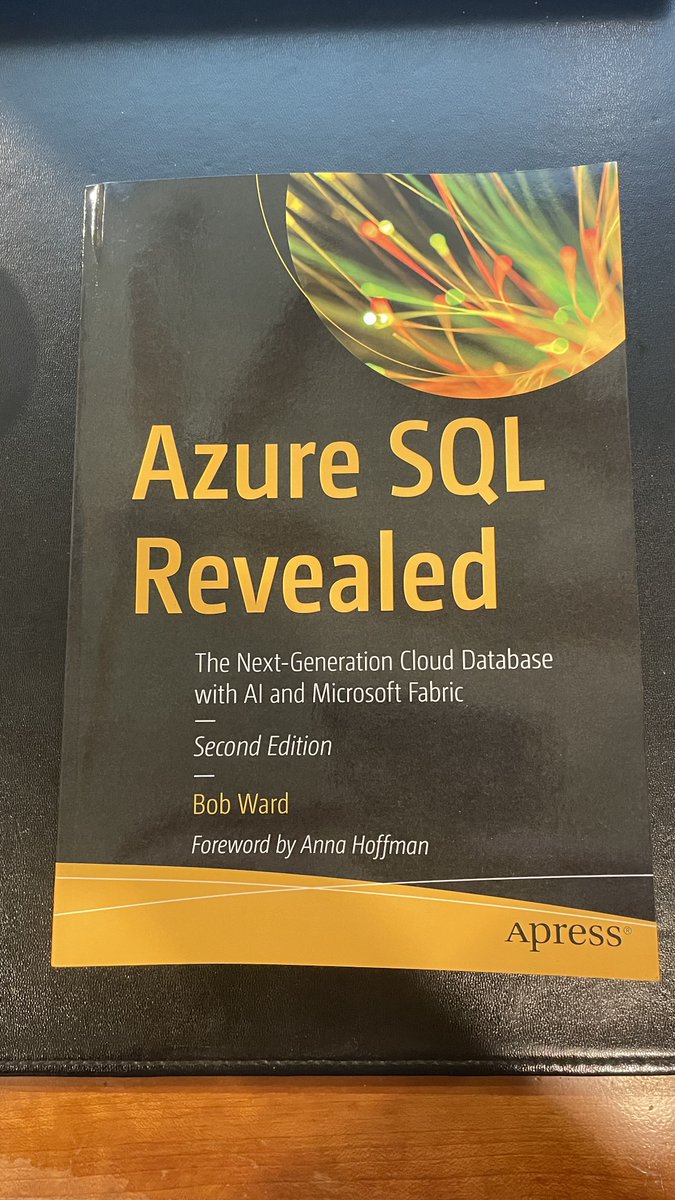 bobwardms's tweet image. #5 in the aka.ms/sqlbooks series has arrived. Azure SQL Revealed published by @Apress. Tech reviewed by Joe Sack with Foreword from @AnalyticAnna. aka.ms/azuresqlbook2. #azuresql #sqlai #microsoftfabric
