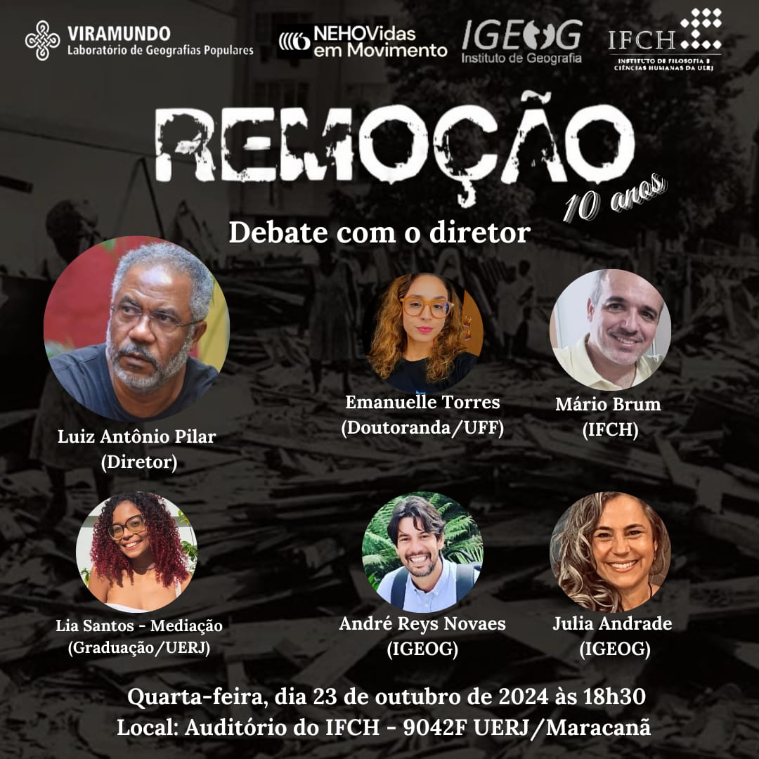 Nessa quarta-feira, dia 23 de outubro, será recebido o diretor Luiz Antônio Pilar para um evento muito especial: uma mesa de debate sobre os dez anos do filme Remoção!!

Esperamos vocês no 9° andar da UERJ/Maracanã, no auditório do IFCH (9042F), às 18h30!