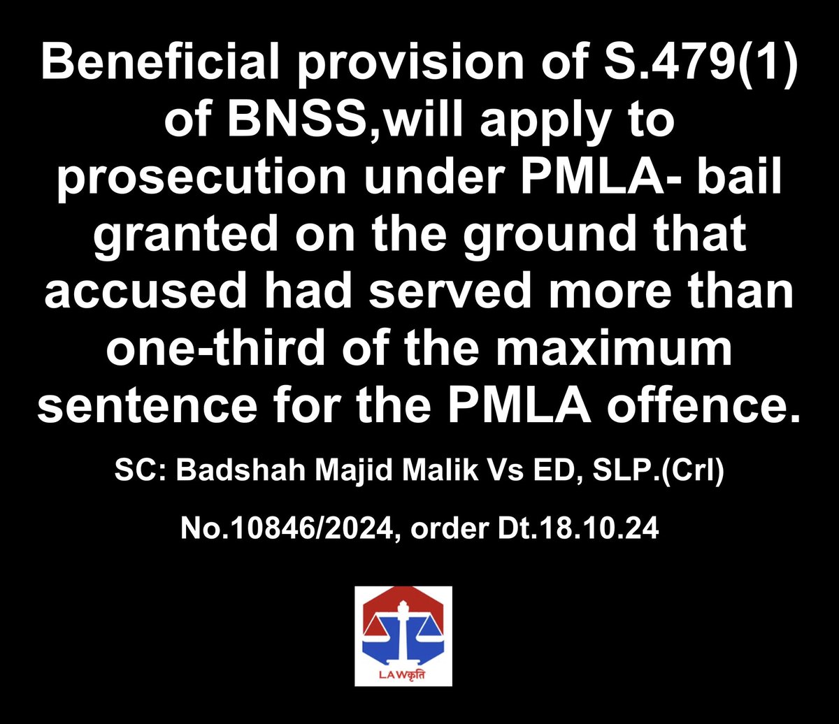 lawkriti's tweet photo. SC:Beneficial provision of S.479(1) of BNSS,will apply to prosecution under PMLA- bail  granted on the ground that accused had served more than one-third of the maximum sentence for the PMLA offence.
#lawkriti #Advocate #legal #pmla #ed #bail https://t.co/b2IIbWIXPV