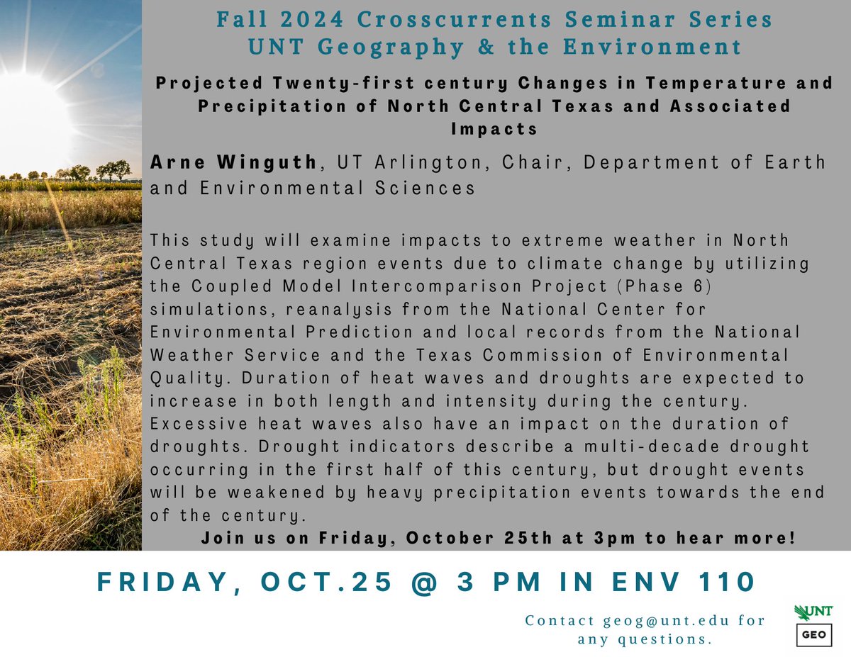 untgeography's tweet photo. Mark your calendars!
We will be having our fourth installment of our Crosscurrents Seminar Series this Friday!🔍

Join us on October 25th at 3 PM in ENV 110 as we dive into projected changes in temperature and precipitation in North Central Texas with guest speaker Arne Winguth! https://t.co/54gyGX9ZMH