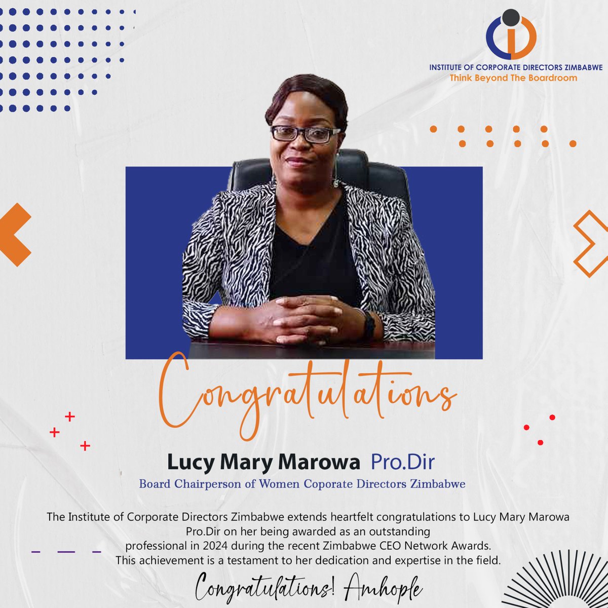 Heartfelt congratulations to Lucy Mary Marowa, Pro. Dir and Chairman of the Women Corporate Directors Network Zimbabwe, on her prestigious recognition as an outstanding professional at the 2024 Zimbabwe CEO Network Awards!