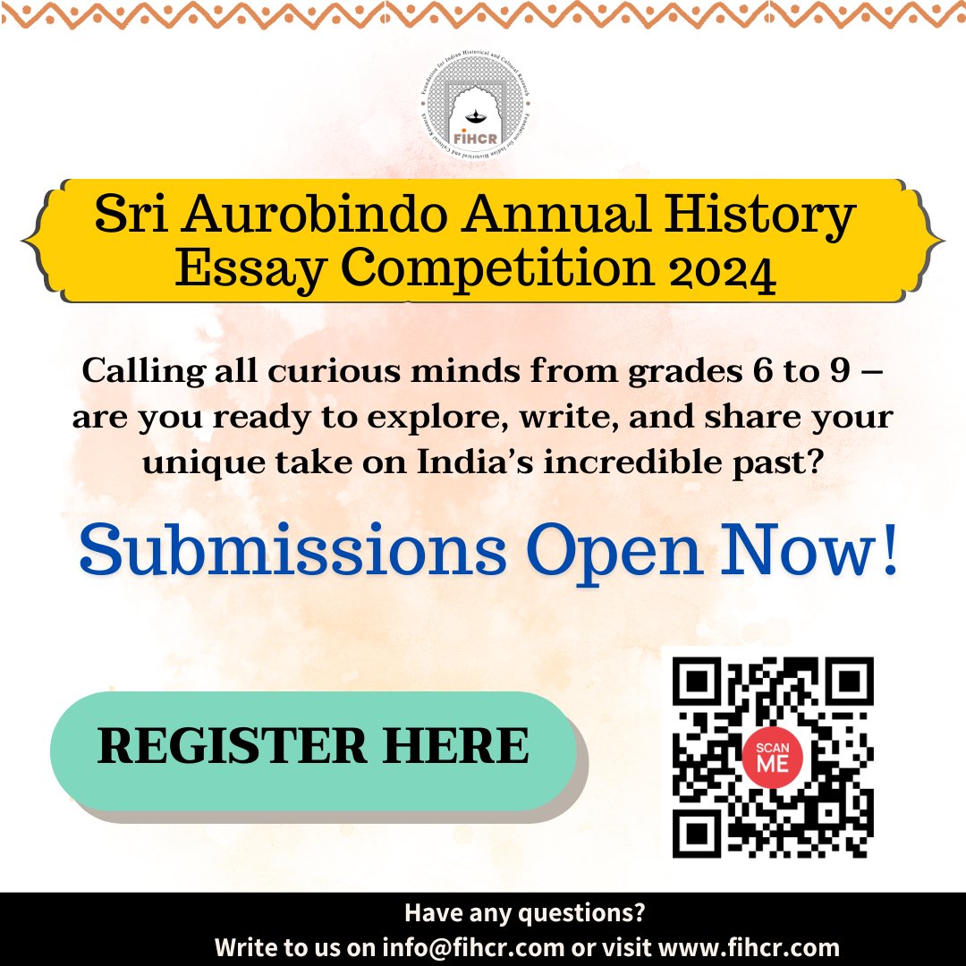 fihcr_info's tweet image. The Sri Aurobindo Annual History Essay Competition is officially open for entries! Whether you&apos;re fascinated by iconic monuments, inspired by historical legends, or curious about our freedom fighters—now’s your chance to shine! #history #essaycontest #bharat