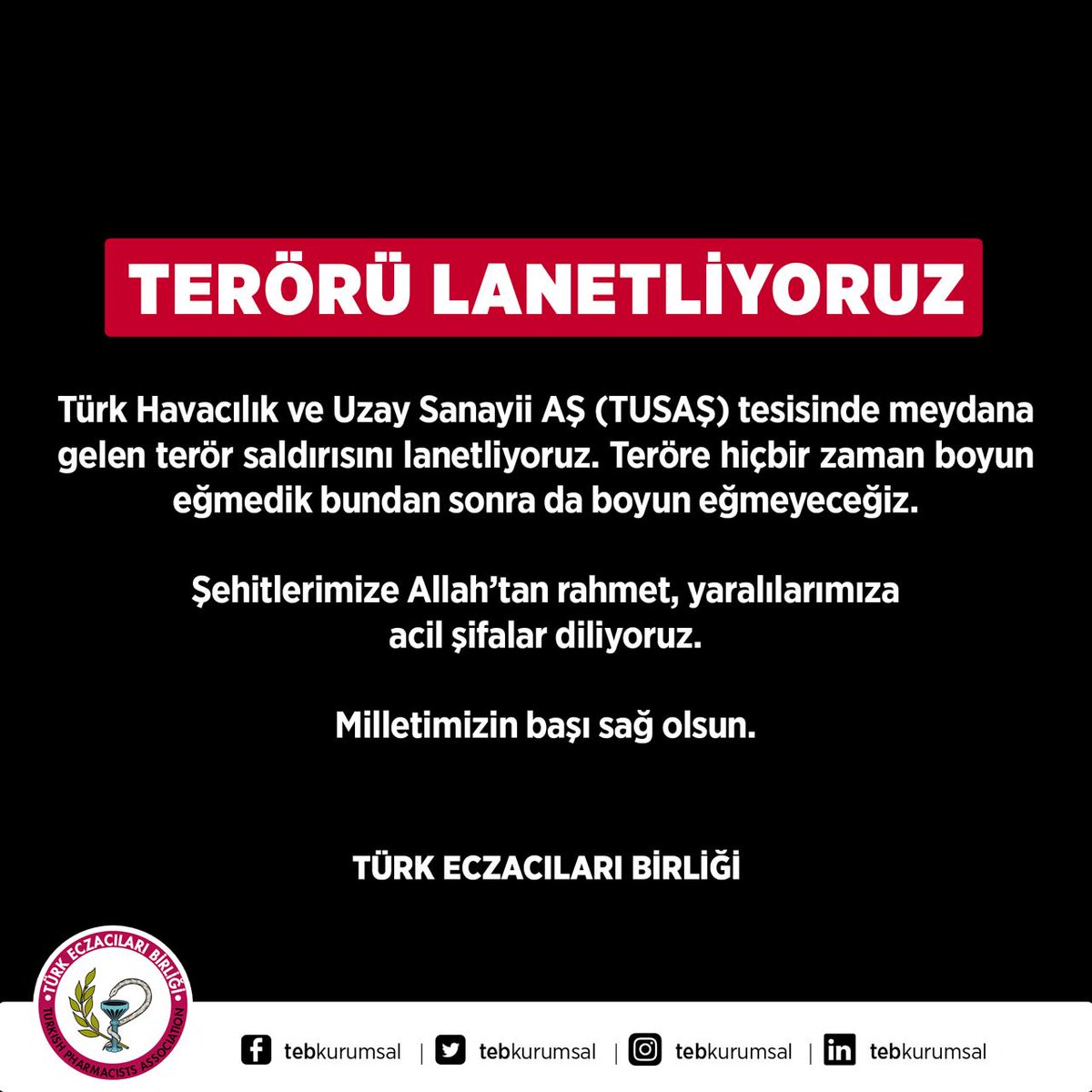 TERÖRÜ LANETLİYORUZ

Türk Havacılık ve Uzay Sanayii AŞ (TUSAŞ) tesisinde meydana gelen terör saldırısını lanetliyoruz. Teröre hiçbir zaman boyun eğmedik bundan sonra da boyun eğmeyeceğiz. 

Şehitlerimize Allah’tan rahmet, yaralılarımıza acil şifalar diliyoruz. 

Milletimizin başı