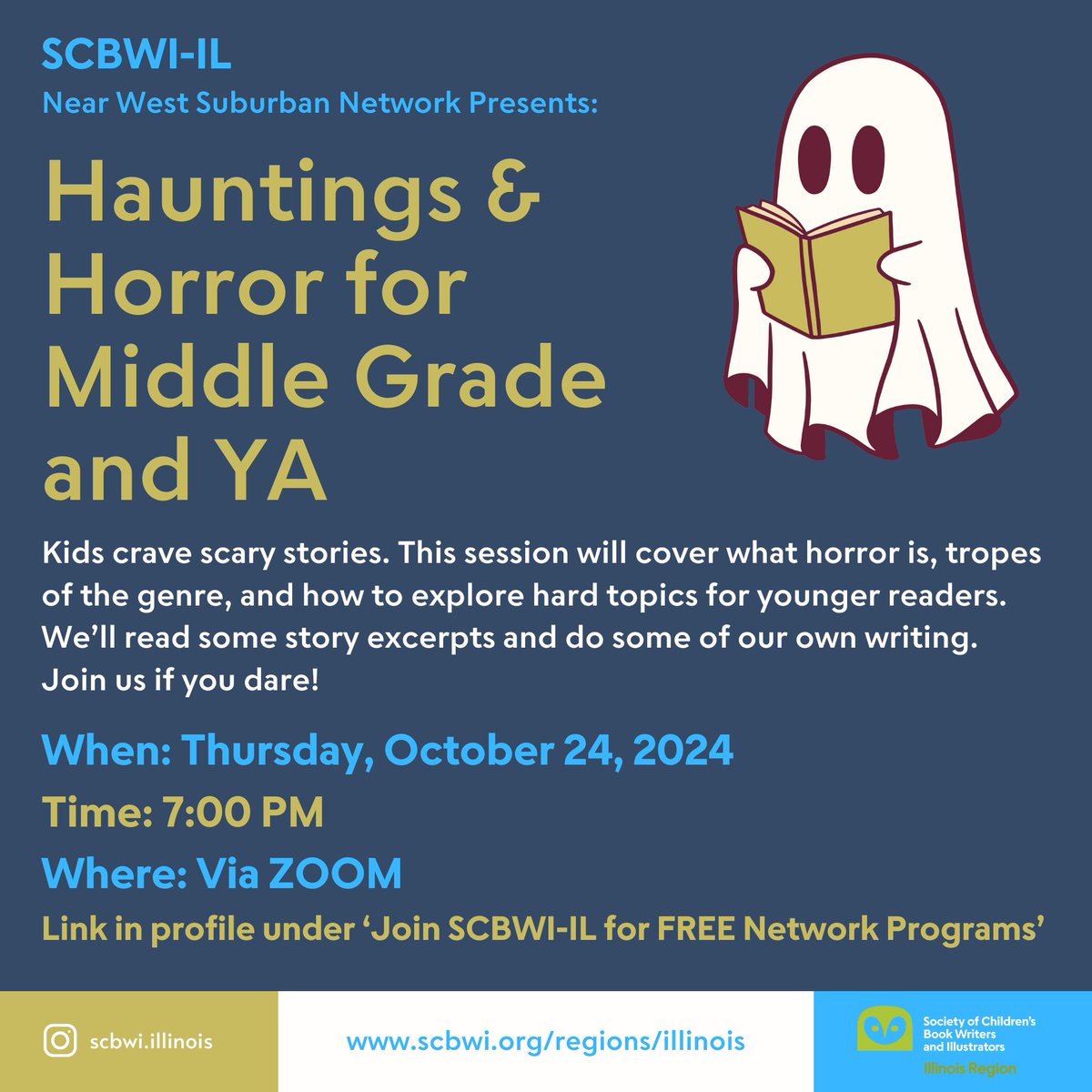 Join the Near West Suburban Network Oct 24 at 7:00 PM via Zoom for Hauntings &amp; Horror for Middle Grade and YA. We'll explore what makes horror stories so gripping, discuss common themes, and learn how to handle complex topics for younger readers --join us if you dare!