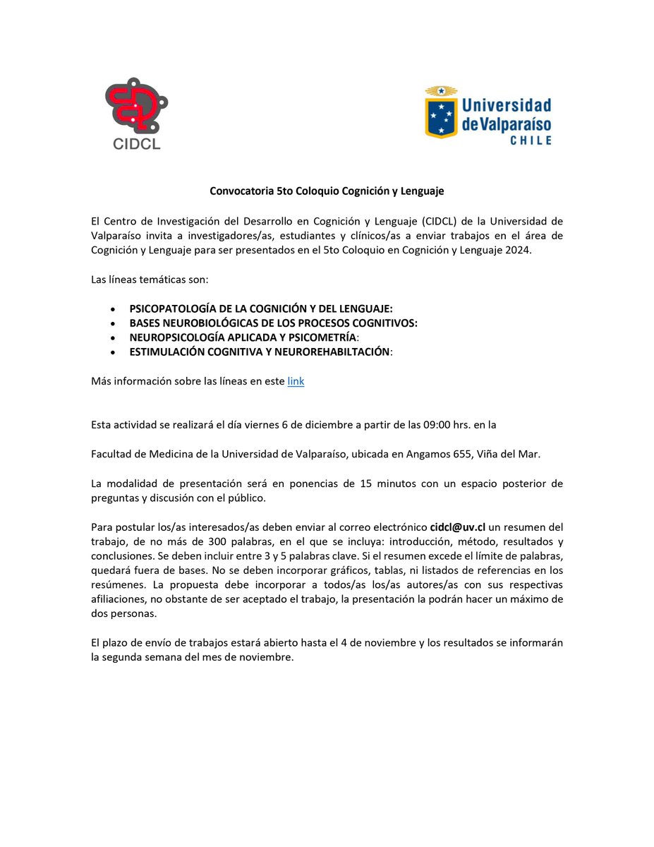 El Centro de Investigación del Desarrollo en Cognición y Lenguaje <a href="/CIDCLUV/">CIDCL</a> y <a href="/uvalpochile/">Universidad de Valparaíso</a>, les invitan a participar y enviar trabajos en el área de Cognición y Lenguaje, para ser presentados en el 5to Coloquio en Cognición y Lenguaje 2024.
docs.google.com/forms/d/e/1FAI…