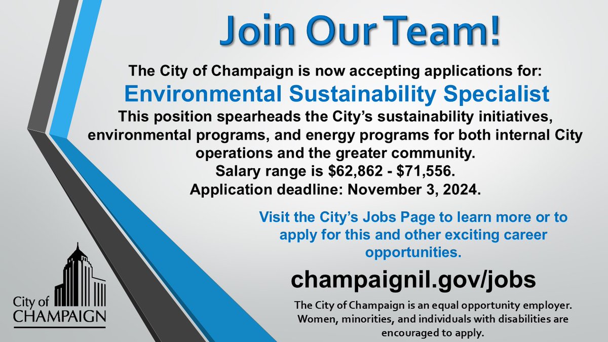 Are you ready to make a direct impact within our community by leading efforts to make our city more sustainable and resilient? Then apply today to join the City as an Environmental Sustainability Specialist in the Public Works Department at champaignil.gov/jobs