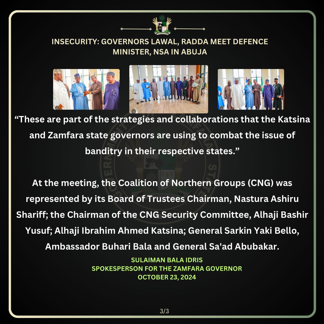 SBalaidris's tweet photo. PRESS STATEMENT

INSECURITY: GOVERNORS LAWAL, RADDA MEET DEFENCE MINISTER, NSA IN ABUJA

SULAIMAN BALA IDRIS
Spokesperson for the Zamfara Governor
October 23, 2024 https://t.co/wo9xXa5Ouf
