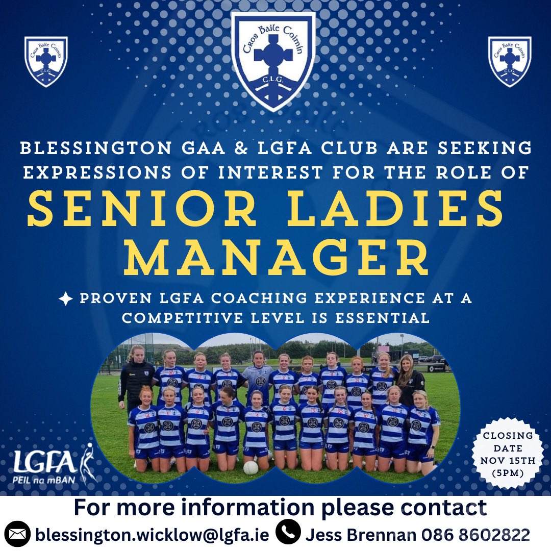 Kim Connors (@kim_connors) on Twitter photo Blessington GAA & LGFA Club are seeking expressions of interest for the role of Senior Ladies Manager.
Please get in touch by Friday 15th of November.
<a href="/LadiesFootball/">Ladies Football</a> <a href="/LeinsterLGFA/">Leinster LGFA</a> <a href="/gardencountyspt/">Garden County Sport</a> Blessington GAA & LGFA Club are seeking expressions of interest for the role of Senior Ladies Manager.
Please get in touch by Friday 15th of November.
<a href="/LadiesFootball/">Ladies Football</a> <a href="/LeinsterLGFA/">Leinster LGFA</a> <a href="/gardencountyspt/">Garden County Sport</a>