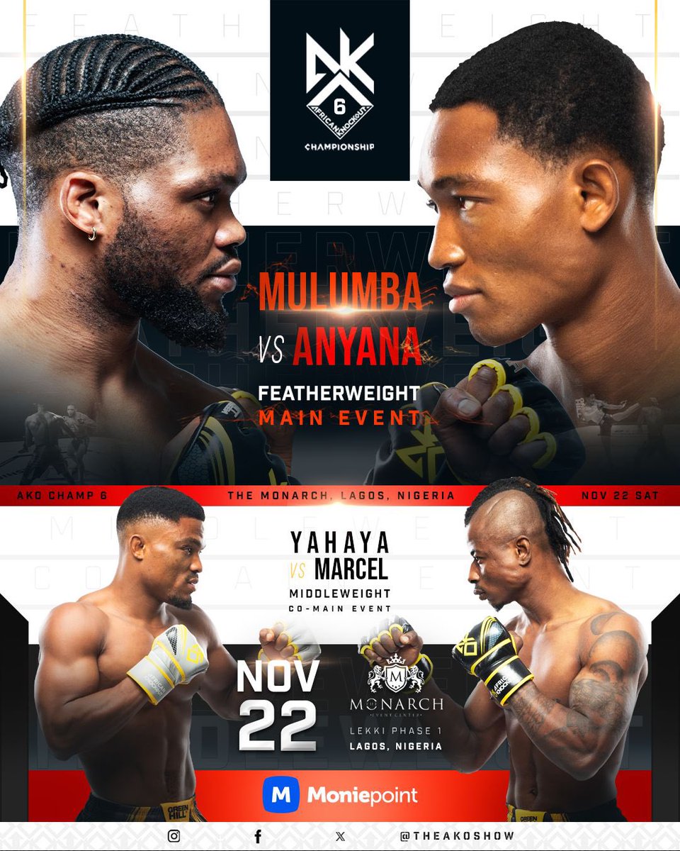 TheAKOShow's tweet photo. π₯ OFFICIAL AKO 6 POSTER! π₯
Mulumba π¨π© vs. Anyana π³π¬ MAIN EVENT!π
November 22nd | The Monarch, Lagos π
ποΈ Ticket details coming π
#AKO6 #AfricanKnockout #FinalEliminator #Lagos #MMA #AKOChampionship #Playoffs https://t.co/fNdc4EEtM8