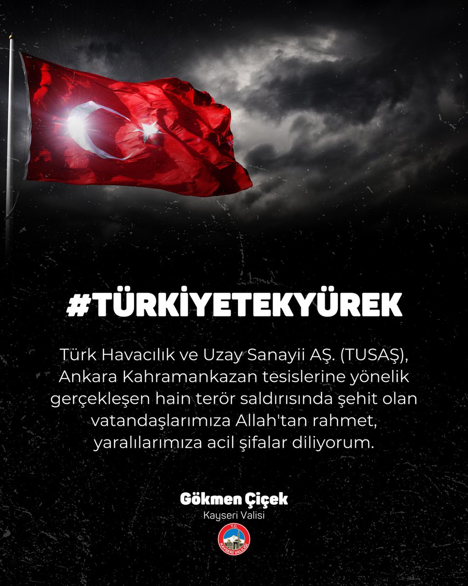 gokmen_cicek_'s tweet photo. 🇹🇷 Ankara Türk Havacılık ve Uzay Sanayi A.Ş TUSAŞ’a yönelik gerçekleşen hain terör saldırısını şiddetle lanetliyorum.

Menfur terör saldırısında hayatını kaybeden şehitlerimize Allah’tan rahmet, yaralılarımıza acil şifalar diliyorum. Milletimizin başı sağ olsun.

#TürkiyeTekYürek https://t.co/03utK5IWxa
