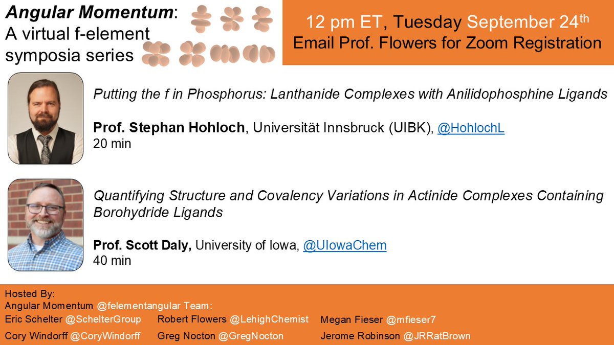 Angular Momentum (@felementangular) on Twitter photo < 1 week to October Angular Momentum! Join Oct 29 @ 12 pm ET for excellent talks from Prof. Stephan Hohloch (<a href="/HohlochL/">Hohloch Lab</a>) & Prof. Scott Daly (<a href="/UIowaChem/">UIowa Chemistry</a>)! All treats!🎃
Reg.: Email Prof Robinson
#fblock #chemtwitter <a href="/InorgChem/">Inorganic Chemistry</a> <a href="/DaltonTrans/">DaltonTransactions</a> <a href="/EurJIC/">EurJIC</a> <a href="/InorgChemFront/">InorgChemFront</a> <a href="/ACSINORDivision/">ACSINORDivision</a> < 1 week to October Angular Momentum! Join Oct 29 @ 12 pm ET for excellent talks from Prof. Stephan Hohloch (<a href="/HohlochL/">Hohloch Lab</a>) & Prof. Scott Daly (<a href="/UIowaChem/">UIowa Chemistry</a>)! All treats!🎃
Reg.: Email Prof Robinson
#fblock #chemtwitter <a href="/InorgChem/">Inorganic Chemistry</a> <a href="/DaltonTrans/">DaltonTransactions</a> <a href="/EurJIC/">EurJIC</a> <a href="/InorgChemFront/">InorgChemFront</a> <a href="/ACSINORDivision/">ACSINORDivision</a>