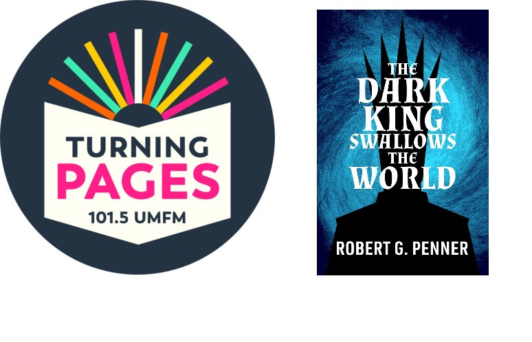 duke_kun's tweet photo. Today's episode of Turning Pages is with Robert G. Penner who launches his new book, The Dark King Swallows The World @radiant_press  THIS FRIDAY at McNally Robinson. 11:30am CT on @UMFM or online now. https://t.co/9cS7D3eTUq https://t.co/QWbS6Yf03E