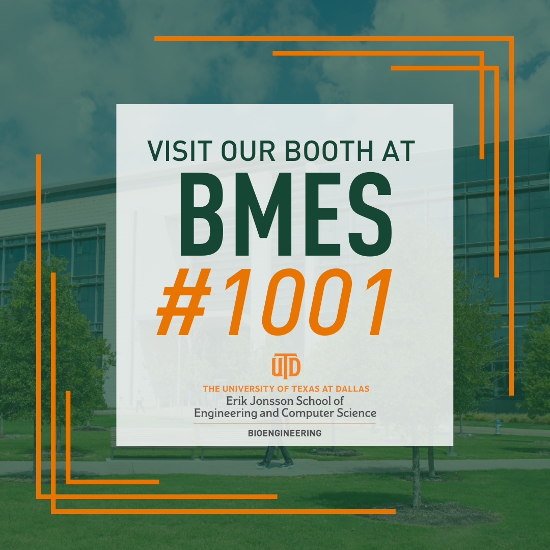 We cannot wait to see you this week at #BMES24! 

Join us at booth #1001 to learn about our graduate programs, meet our faculty, staff, and students, and explore all the amazing opportunities at UT Dallas. 

Let us connect and share in all the excitement! See you there! 👋✨