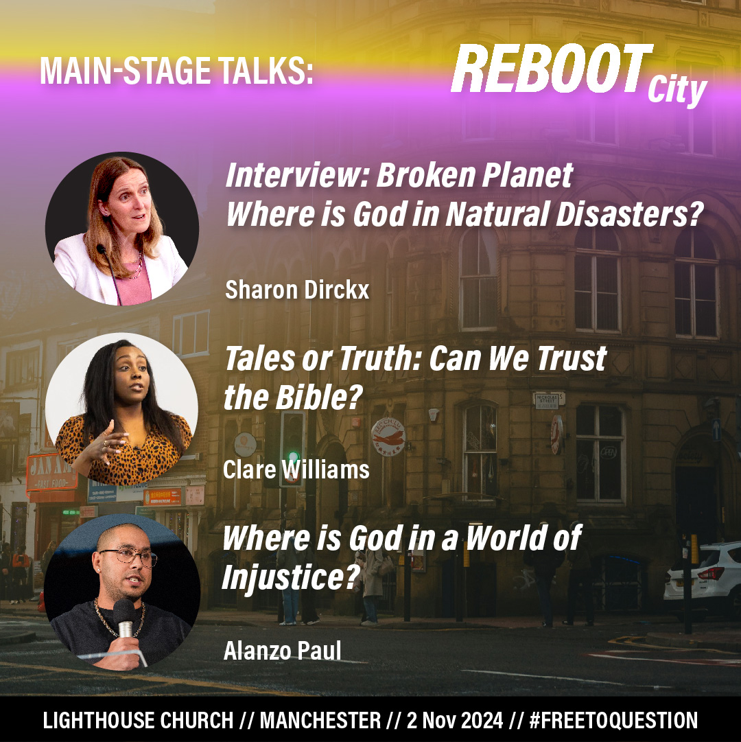 There's still time to book tickets for ✨️ Reboot City Manchester ✨️ on 📅Saturday, 2 November! 

Check out the main-stage talks exploring questions about 🌪️ natural disasters with <a href="/SharonDirckx/">Sharon Dirckx</a>, 📜 the Bible, and 👩‍⚖️ justice @alanzopaul_. 

🎟️ : eventbrite.com/e/reboot-city-…