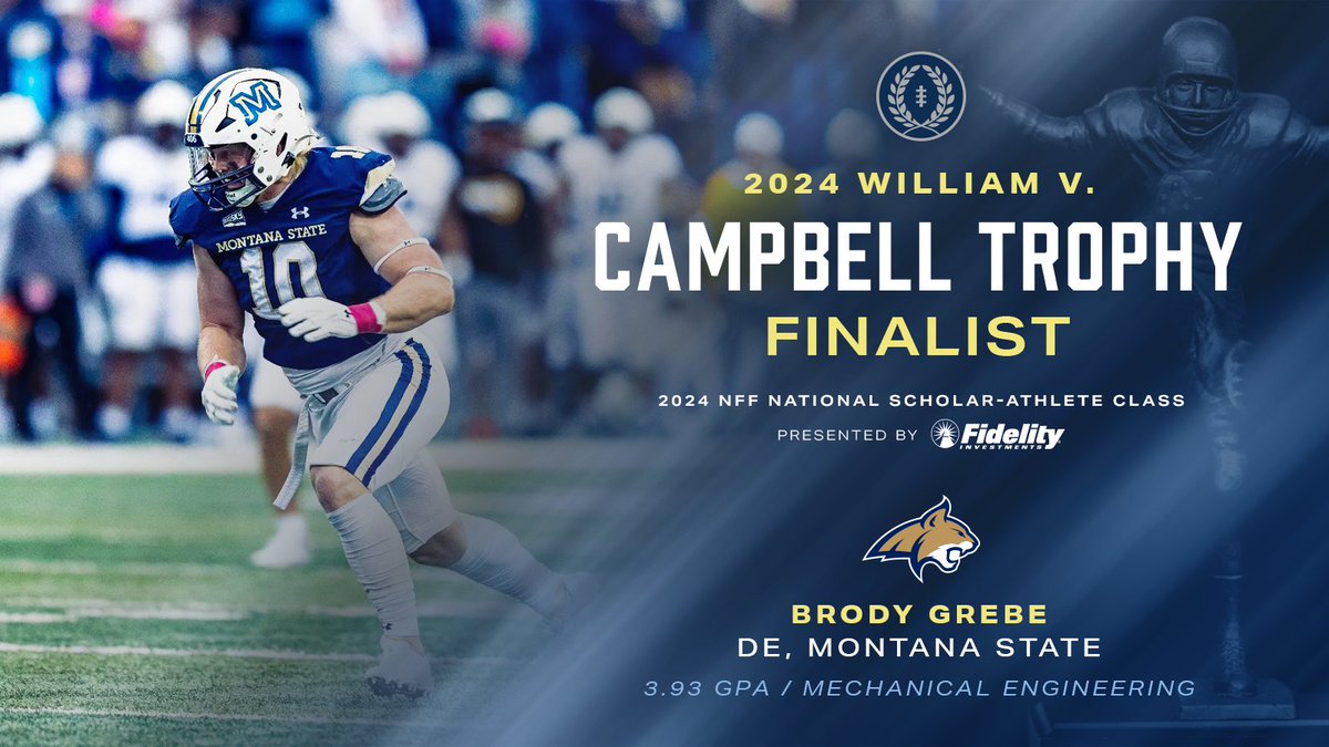 National Football Foundation (@nffnetwork) on Twitter photo Congratulations to <a href="/BrodyGrebe/">Brody Grebe</a> on being named a 2024 William V. Campbell Trophy finalist and a member of the 2024 #NFF National Scholar-Athlete class, presented by <a href="/Fidelity/">Fidelity Investments</a>!
<a href="/MSUBobcats/">Montana State Bobcats</a> | <a href="/MSUBobcats_FB/">Montana State Football</a> Congratulations to <a href="/BrodyGrebe/">Brody Grebe</a> on being named a 2024 William V. Campbell Trophy finalist and a member of the 2024 #NFF National Scholar-Athlete class, presented by <a href="/Fidelity/">Fidelity Investments</a>!
<a href="/MSUBobcats/">Montana State Bobcats</a> | <a href="/MSUBobcats_FB/">Montana State Football</a>
