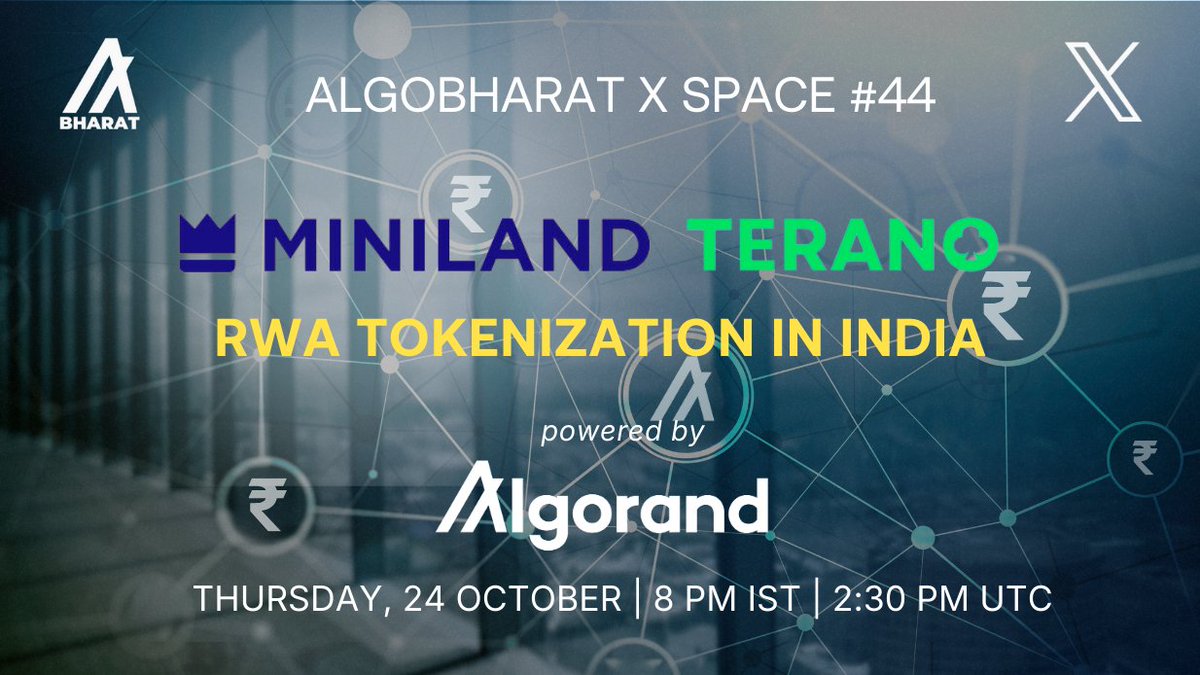 Algo_Bharat's tweet photo. Mark your calendars, #algofam, for AlgoBharat X Space #44.  This week we'll feature two more pioneers from @AlgoFoundation Startup Lab -- MiniLand Founder Saurav Raaj and Terano Founder Manoj Vyas.  Join us to learn how RWA tokenization is democratizing access in India to real estate and climate finance.  Live on Mainnet, of course on #Algorand.  

This Thursday, 8pm IST.  Be there!
📌 https://t.co/JqGobT43Dz
