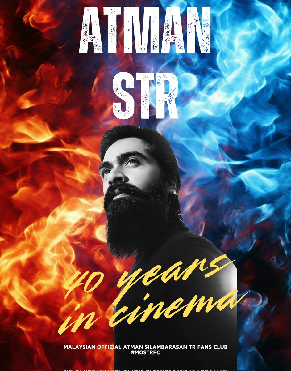 MOSTRFC's tweet photo. Celebrating #40yearsofstrism in cinema ❤️🎦

Dear #Atman #SilambarasanTR Fans ASSEMBLE!!!! 

Lets start tagging and celebrating #40yearsofstrism 🔥❤️

1984 - 2024

#STR48
#ThugLife
#BLOODandBATTLE
#MOSTRFC
#MalaysiaOfficialSTRFansclub
#STR
#STRISM
#STR49 https://t.co/IPljdUddlD