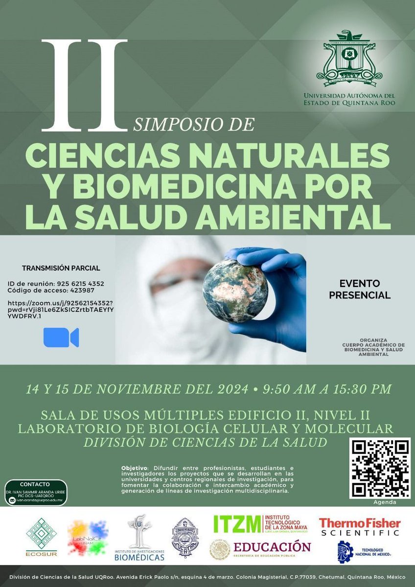 🧫 Los invitamos al II Simposio de Ciencias Naturales y Biomedicina por la Salud Ambiental, que se llevará a cabo en la Universidad Autónoma del Estado de Quintana Roo este 14 y 15 de Noviembre de 9:50-15:30 horas.🔬