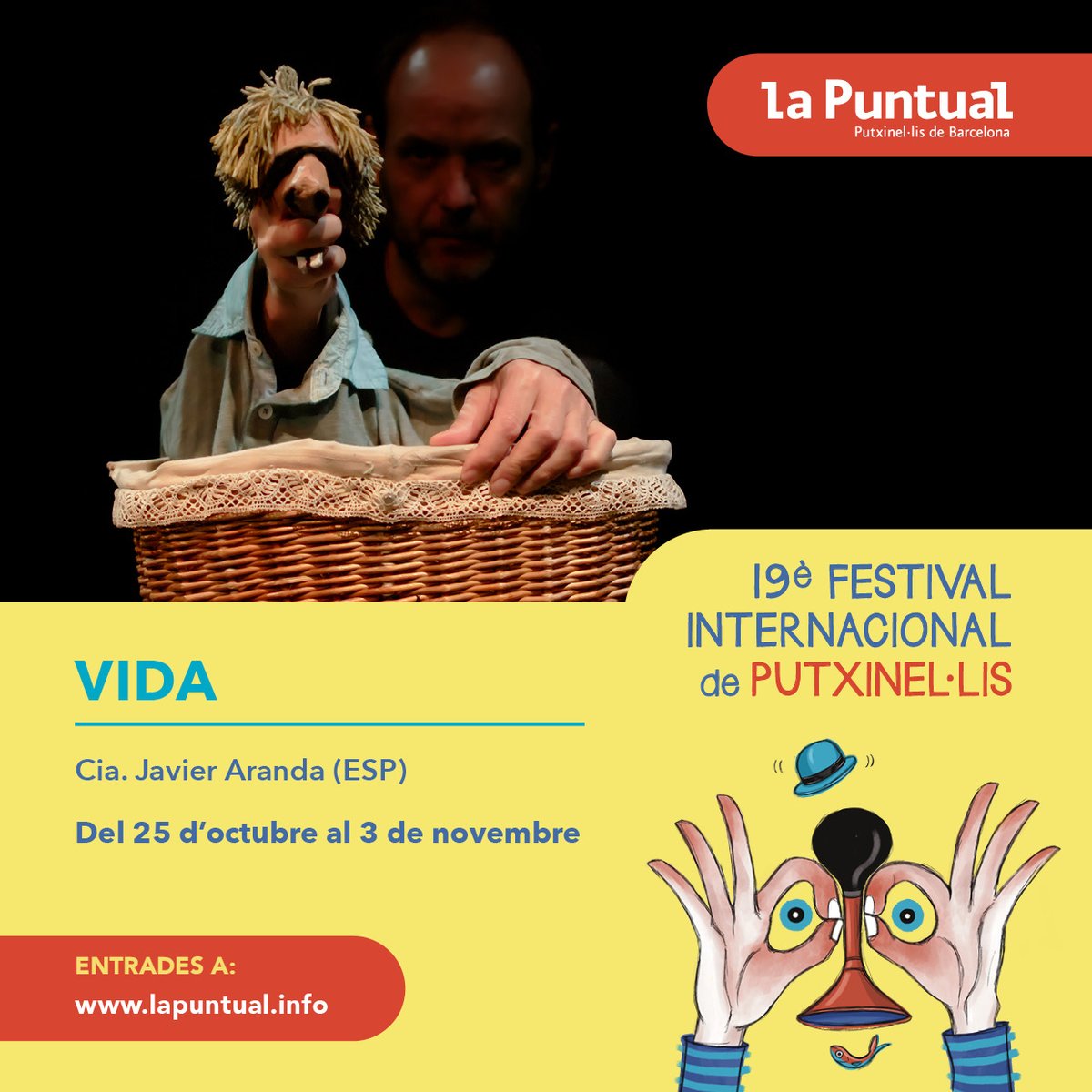 Emprenem la recta final del 19è Festival Internacional de Putxinel·lis amb una joia del teatre de petit format, "Vida" de Javier Aranda, una obra imprescindible pels amants dels titelles. Del 25 d'octubre al 3 de novembre info+entrades: lapuntual.info #FestivalLaPuntual
