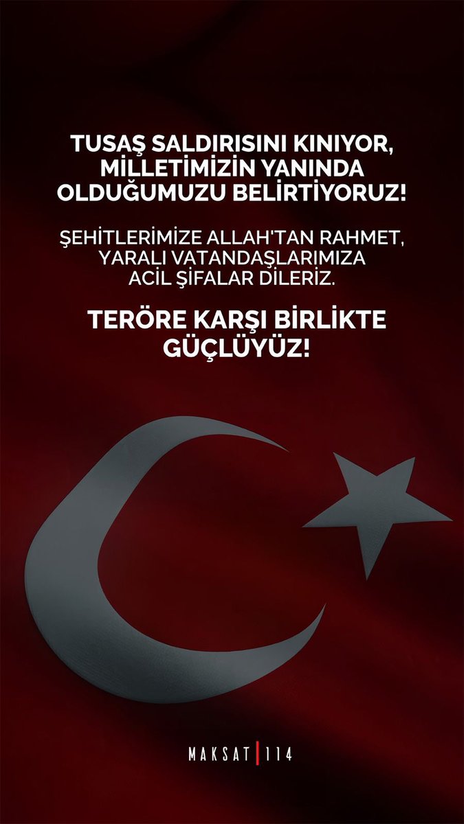 Tusaş  saldırısını kınıyor, milletimizin yanında olduğumuzu belirtiyoruz!

Şehitlerimize Allah’tan rahmet, yaralı vatandaşlarımıza acil şifalar dileriz.

Teröre karşı birlikte güçlüyüz!