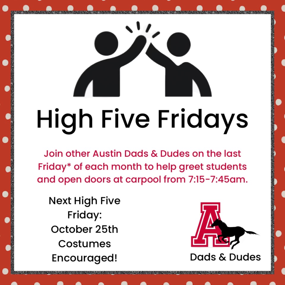 REMINDER: Austin Dads &amp; Dudes: Don't forget our next High Five Friday is coming up TOMORROW, October 25th, from 7:15-7:45am! We can't wait to see your costumes!