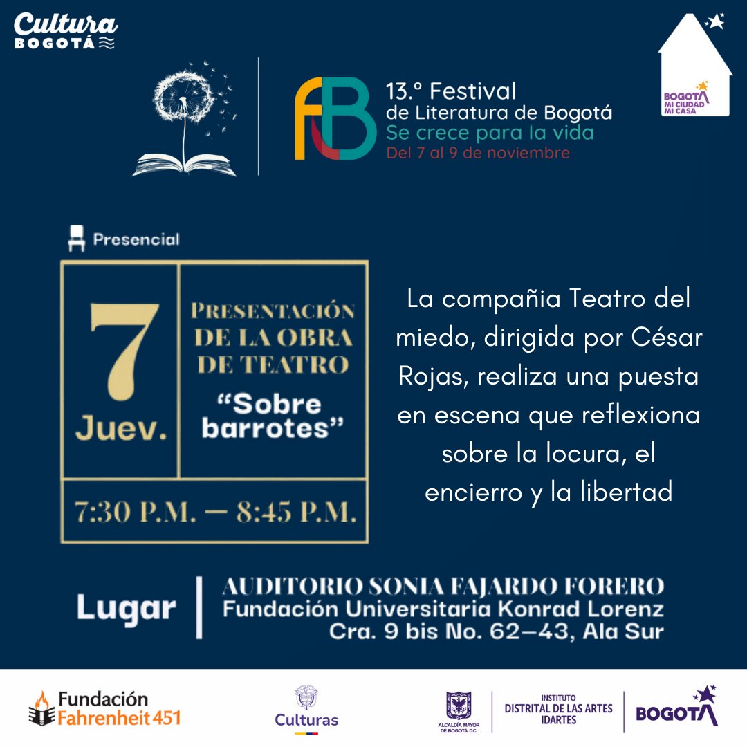 Fund451's tweet photo. El jueves empezamos con fuerza. Estará lleno de puestas en escena y reflexiones profundas sobre la libertad, la locura y el poder del lenguaje. 🎭 Un inicio que no dejará a nadie indiferente. #Literatura #Teatro #Cultura #FestivalDeLiteraturaBogotá https://t.co/0aujP7Vgp3
