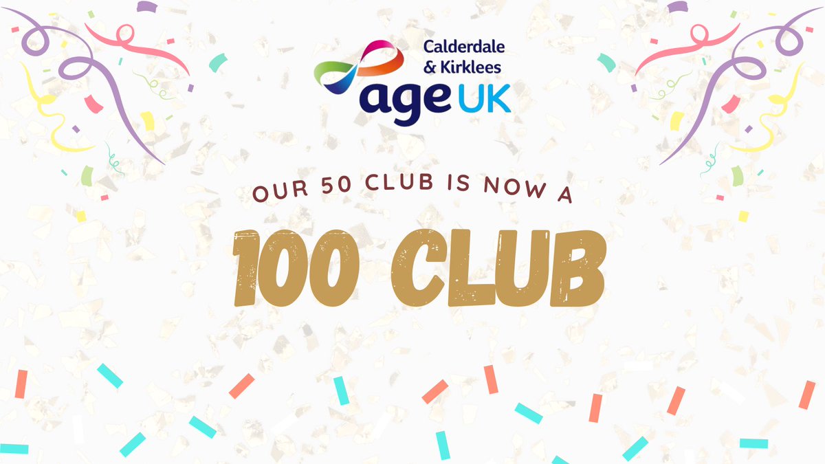 It's almost time for our October Draw!

Due to popular demand, our 50 Club has been changed to a 100 Club, with even more numbers available - don't miss your chance to sign up and be in a chance of winning some extra cash in the run up to Christmas!

ageuk.org.uk/calderdaleandk…