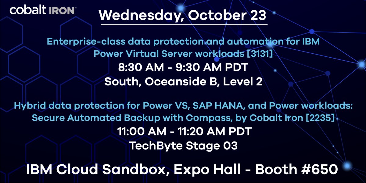 CobaltIron's tweet image. 🚨 Today’s the day! 🚨 @CobaltIron is live at @IBM #TechXchange in Las Vegas, and our presentations are happening TODAY! Don’t miss out on learning about our exclusive hybrid cloud data protection for Power Virtual Server workloads. #IBMCloud #DataBackup #IBMPowerVirtualServers