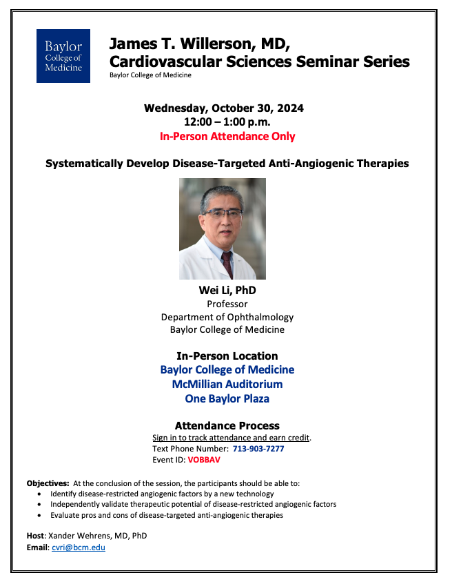 BCM_CVRI (@bcm_cvri) on Twitter photo The #JTWillersonCVseminarseries next speaker is Dr. Wei Li. Join us at <a href="/bcmhouston/">BCMHouston</a> McMillian Auditorium on Wednesday, October 30th to learn more about his latest research. <a href="/BCMFromtheLabs/">From the Labs at Baylor College of Medicine</a> <a href="/XWehrens/">Xander Wehrens</a> The #JTWillersonCVseminarseries next speaker is Dr. Wei Li. Join us at <a href="/bcmhouston/">BCMHouston</a> McMillian Auditorium on Wednesday, October 30th to learn more about his latest research. <a href="/BCMFromtheLabs/">From the Labs at Baylor College of Medicine</a> <a href="/XWehrens/">Xander Wehrens</a>