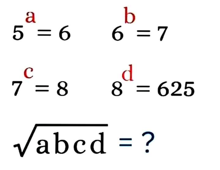 Gauguri's tweet photo. @sonukg4india a = log6/log5, b= log7/log6
c = log8/log7, d = log 625/log 8
Sqrt(abcd) =  log6/log5 * log7/log6 *  log8/log7* log 625/log 8
=> sqrt(4)
= 2 https://t.co/TxWzlNLJjZ