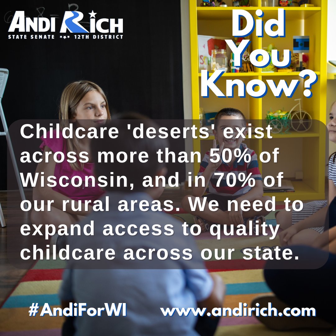 AndiRichWI's tweet image. Did You Know? Childcare &apos;deserts&apos; exist across more than 50% of Wisconsin, and in 70% of our rural areas. We need to expand access to quality childcare across our state.
#AndiForWI #Northwoods #DidYouKnow