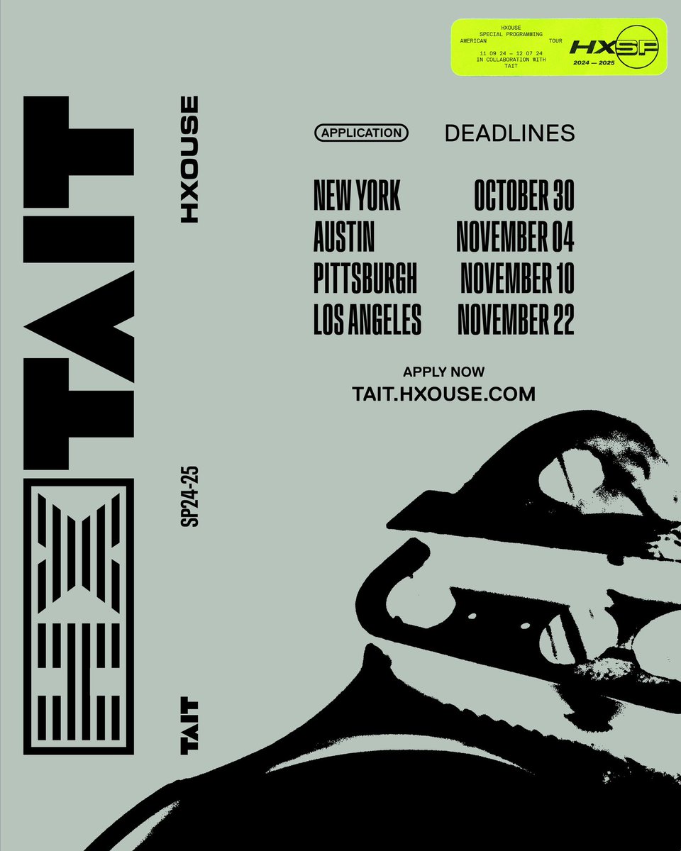 HXTAIT AMERICAN TOUR - APPLICATION DEADLINES

Apply to any city by October 30th at 11:59 PM EDT to qualify for early acceptance. 

Visit the link in bio to apply!