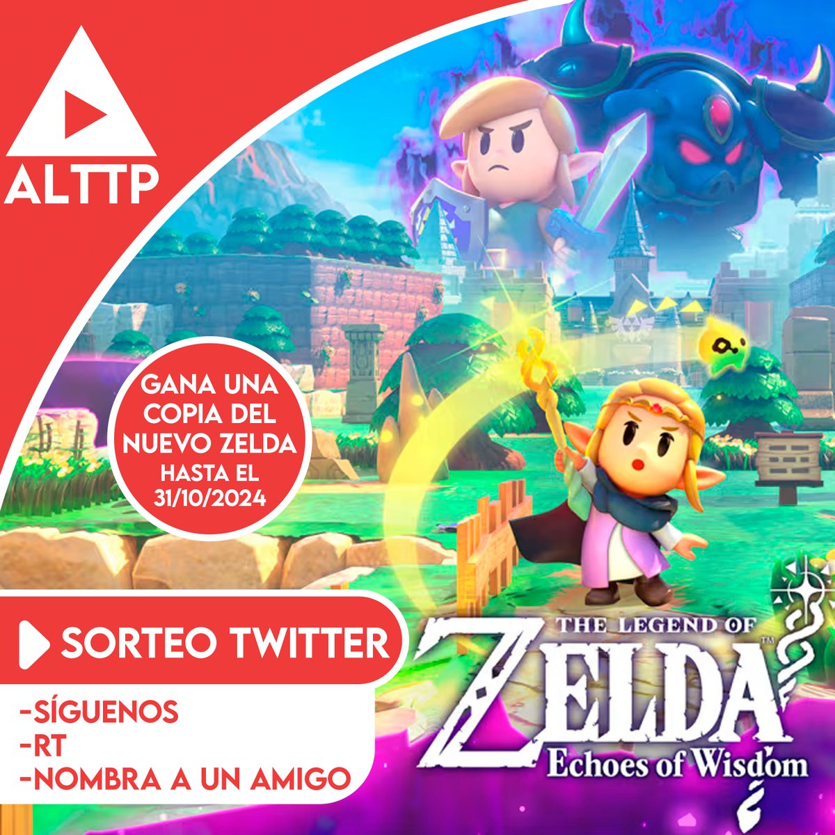 🎉 ¡SORTEO! 🎮Gana una copia de The Legend of Zelda: Echoes of Wisdom para #NintendoSwitch. Para participar:
1️⃣ Síguenos
2️⃣ Dale RT a este tweet
3️⃣ Nombra a un amigo en los comentarios¡Mucha suerte, héroes de Hyrule! 🌟 #SorteoZelda

*Se conocerá el ganad@r en el programa 6x04