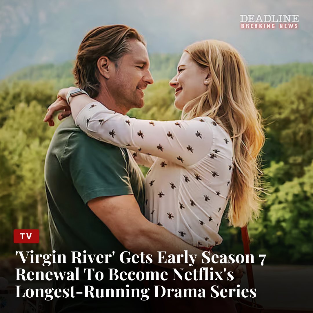 DEADLINE's tweet photo. With the early renewal, #VirginRiver becomes Netflix’s longest-running current original scripted series as well as the longest-running English-language drama series in the streamer’s history https://t.co/479giD36Ni https://t.co/ygfVy854nK