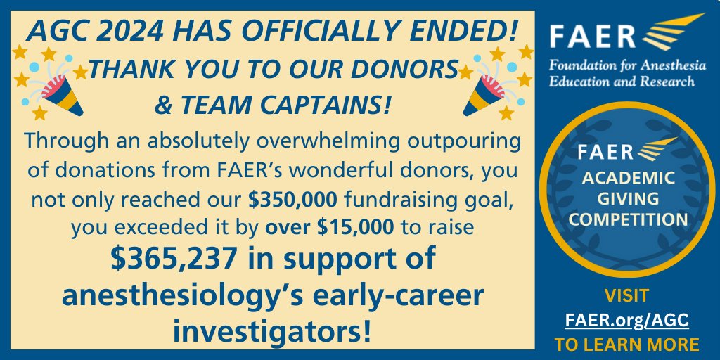 #FAERagc has officially ended!

Thanks to the outstanding work of our Team Captains &amp; the wonderful generosity of our donors, we exceeded our goal &amp; raised $365K in support of #anesthesiology’s early-career investigators! 🥳🎉🥳🎉

Check out FAER.org/AGC to learn more!