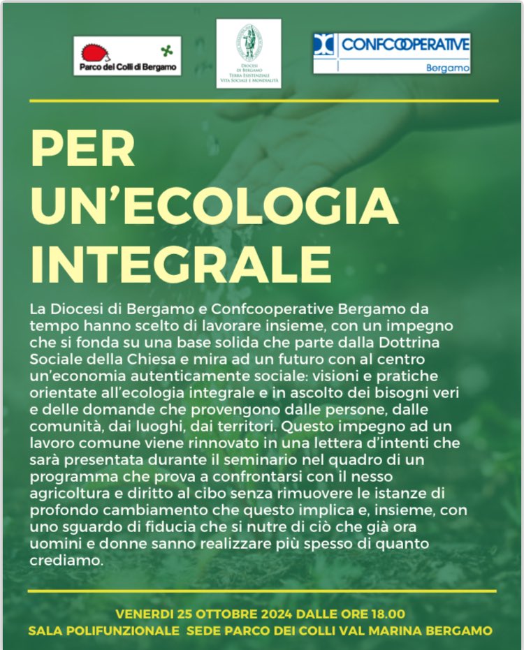 GiuseppeGuerin1's tweet photo. Verso un’ecologia integrale per una sostenibilità economica, sociale, ambientale per le comunità e le persone. Ne parliamo a #Bergamo in questa conferenza organizzata da #Diocesi #ParcoDeiColli @confcoopbg https://t.co/jHKTqUfjDp