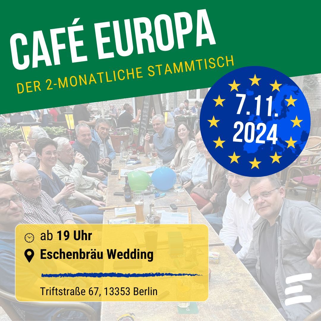 📣 Donnerstag,  07.11, um 19 Uhr ist wieder Café Europa: unsere informelle Runde für alte Hasen, Neumitglieder und alle, die die Europa-Union in Berlin kennenlernen wollen...diesmal jedoch an einem anderen Ort, nämlich im Eschenbräu Wedding!