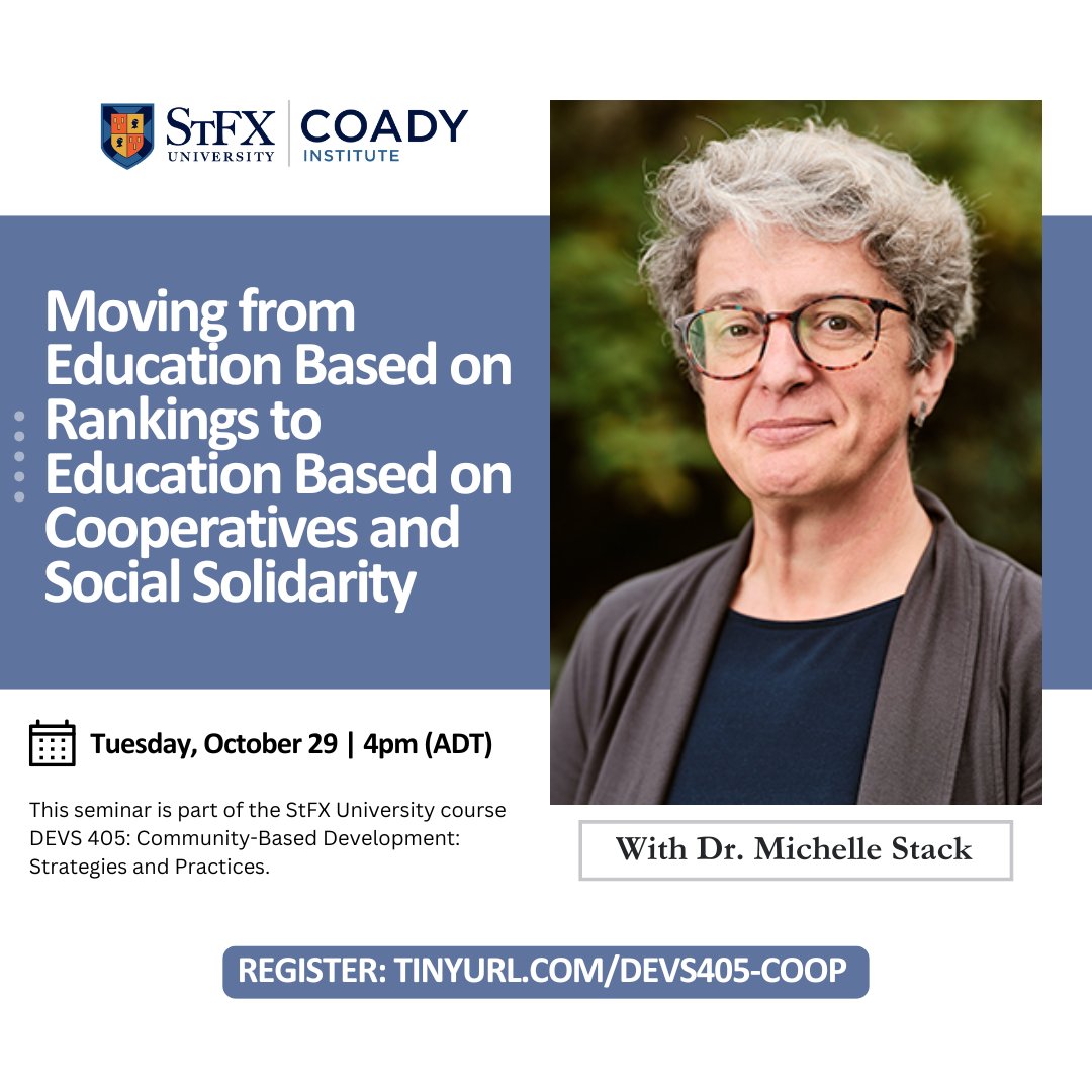CoadyStFX's tweet image. Join Coady Institute and @stfxuniversity Development Studies for two upcoming online seminars.

🗓 Oct 29 - Moving from Education Based on Rankings to Education Based on Cooperatives and Social Solidarity.

🗓 Oct 31 - Territorial Learning and Development

➡️ Learn more and…