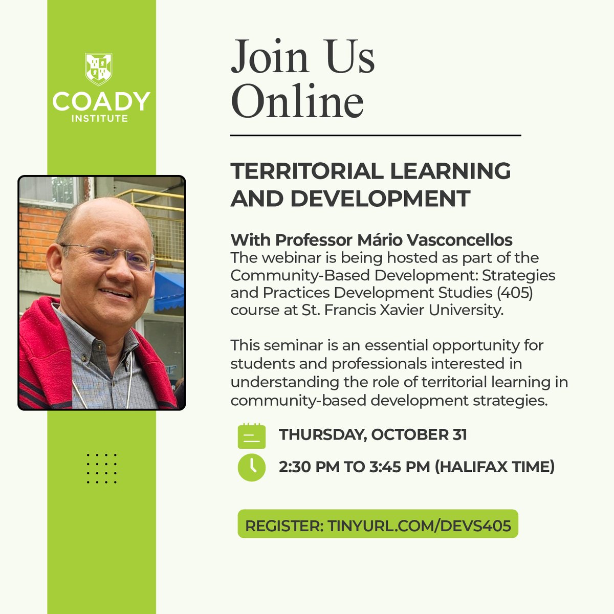 CoadyStFX's tweet image. Join Coady Institute and @stfxuniversity Development Studies for two upcoming online seminars.

🗓 Oct 29 - Moving from Education Based on Rankings to Education Based on Cooperatives and Social Solidarity.

🗓 Oct 31 - Territorial Learning and Development

➡️ Learn more and…