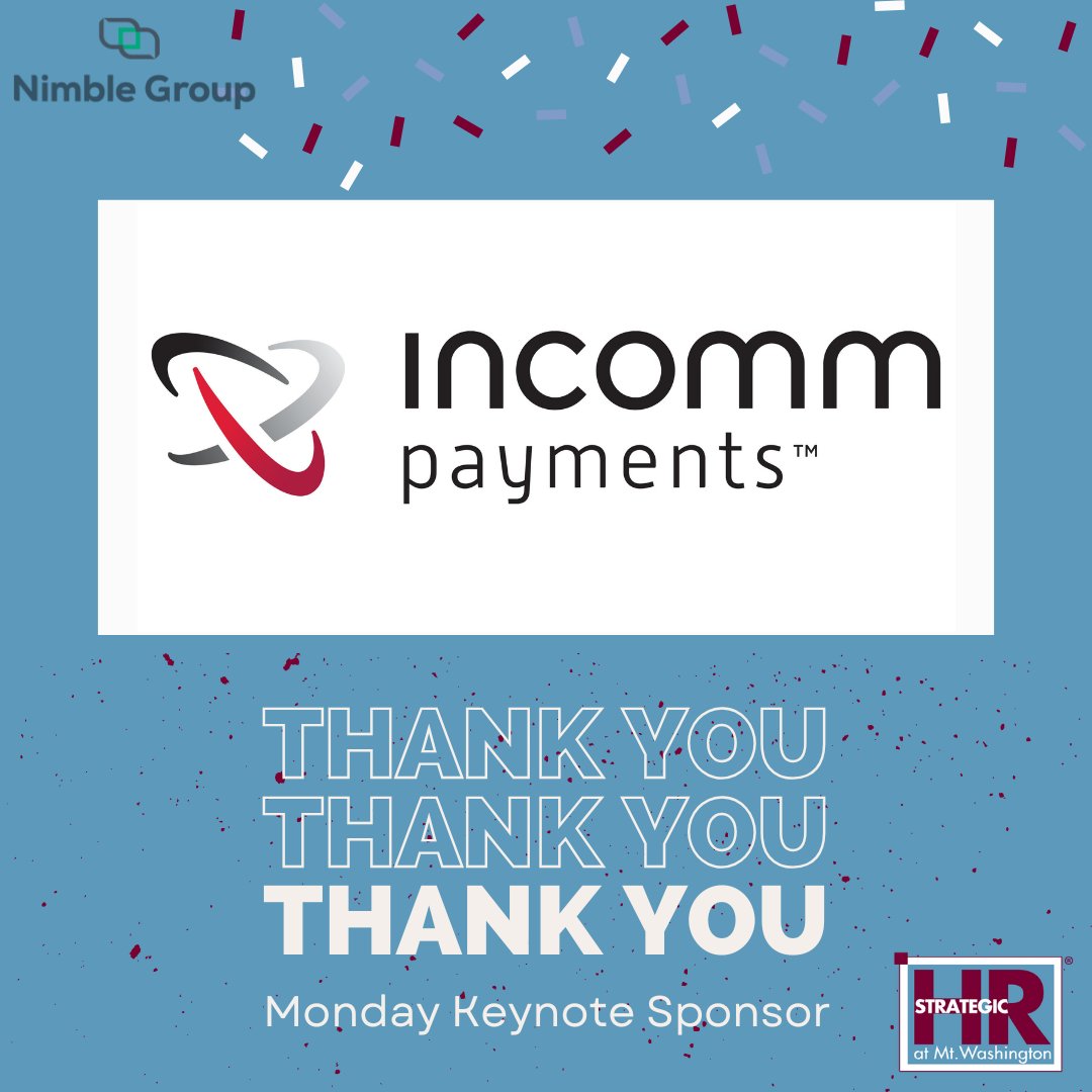 NimbleGroupLLC's tweet photo. #SHRMW24 is made possible by our incredible sponsors. We are lucky to be able to work with organizations like InComm Benefits, our Monday Keynote Sponsor. Thank you, InComm Benefits! https://t.co/dzkGxkI5Wa