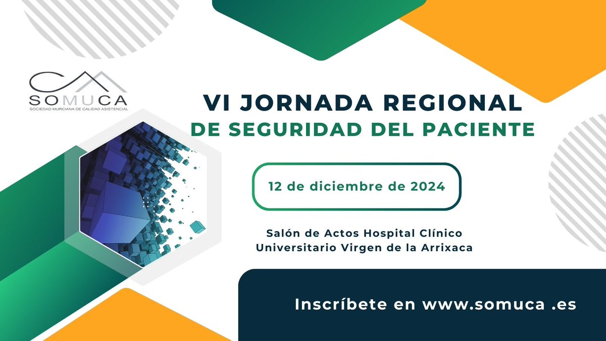 🚨 ¡Atención profesionales de la salud! �
12 de diciembre -VI Jornada Regional de Seguridad del Paciente, organizada por SOMUCA y el Área de Salud I (Murcia-Oeste) del SMS.
Oportunidad única para visibilizar avance en seguridad  del paciente en nuestros centros sanitarios.