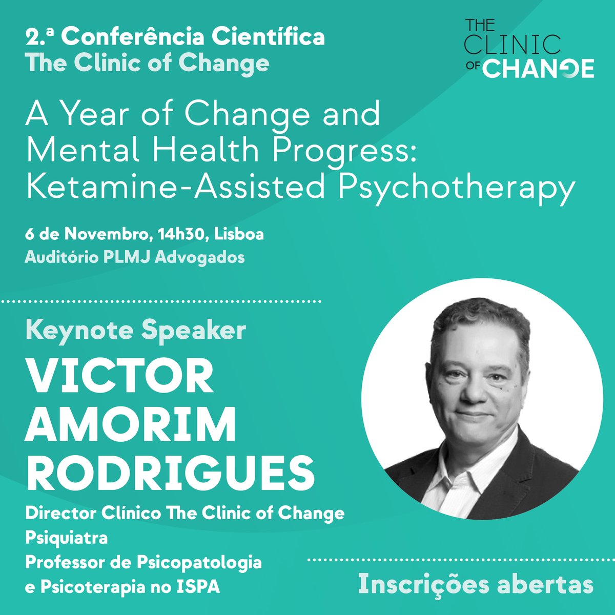 ClinicOfChange's tweet photo. Vem aí a 2.ª Conferência Científica The Clinic of Change com o mote «A Year of Change and Mental Health Progress: Ketamine-Assisted Psychotherapy», que conta com o Prof. Doutor Victor Amorim Rodrigues.

6/11, 14h30, Aud. PLMJ Advogados. Inscrições abertas: https://t.co/R64wVVR4bt https://t.co/fBmlipnS0J