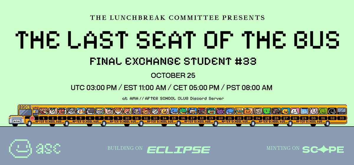 asclubnft's tweet photo. THE LAST SEAT OF THE BUS — !
🚌🚌🚌🚌🚌🚌🚌🚌🚌🚌🚌🚌🚌🚌🚌

Who will be the Final — Last Exchange Student of the ASC?
Reveal during the ASC Discord AMA, OCTOBER 25, UTC 03:00 PM.

Building on @EclipseFND, Minting on @scopenft (soon). https://t.co/a5DYagwclc