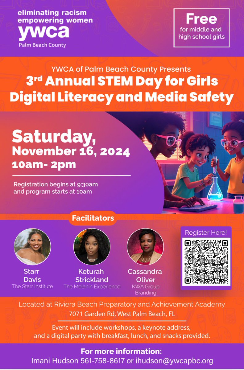 Join us for YWCA Palm Beach County’s 3rd Annual STEM Day for Girls on Saturday, November 16, 2024, from 10 AM to 2 PM! This free event for middle and high school girls will focus on Digital Literacy and Media Safety with workshops, a keynote, and a digital party.