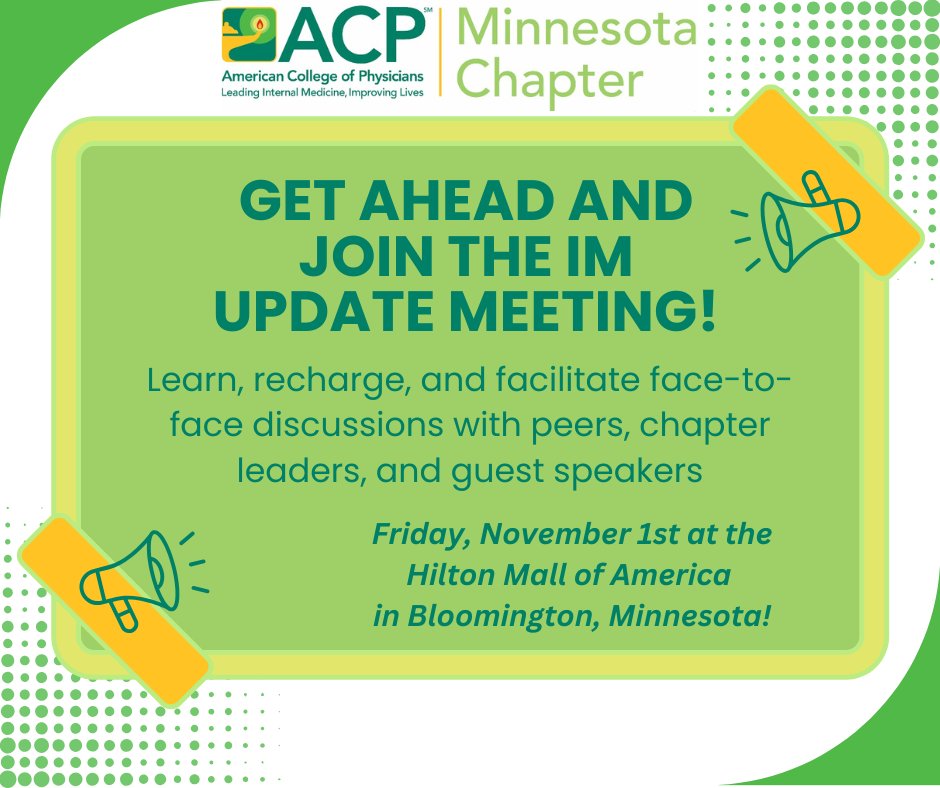 Have you registered for our Internal Medicine Update meeting November 1st at the Hilton Minneapolis/Mall of America in Bloomington, Minnesota yet?

Follow this link for more information and register today: tinyurl.com/36eemn4f

#MNACP24 #MNACP #IMProud