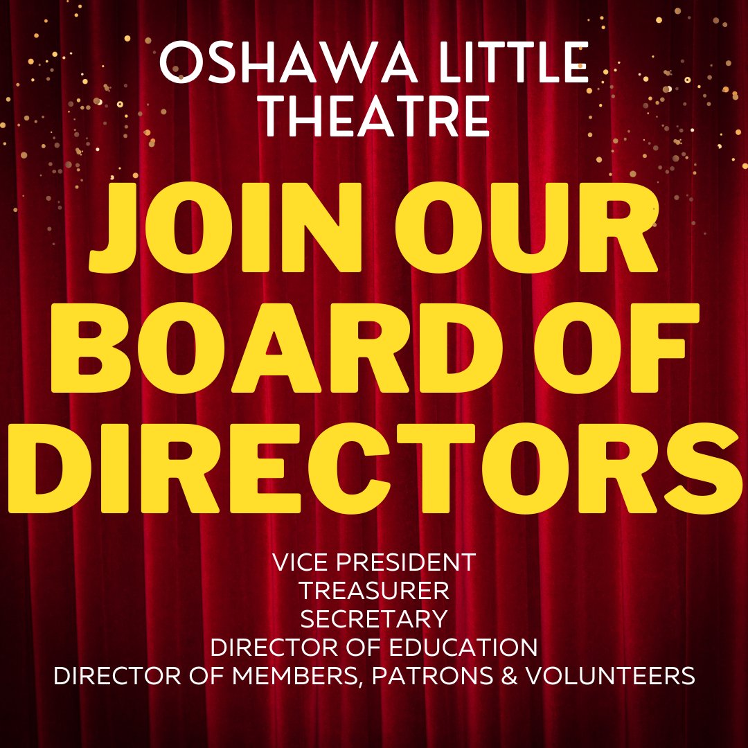 Join the OLT Board of Directors!  Deadline to apply is Sunday October 27th - elections on Tuesday October 29th at the AGM!  Don’t miss this exciting opportunity to make a difference in our theatre community!  See website for more information!
#OshawaLittleTheatre #JoinOurBoard